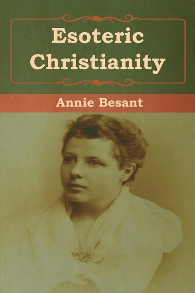 Esoteric Christianity | Annie Besant | Taschenbuch | Kartoniert / Broschiert-image
