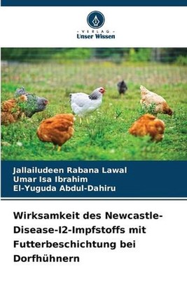 Wirksamkeit des Newcastle-Disease-I2-Impfstoffs mit Futterbeschichtung bei Dorfh