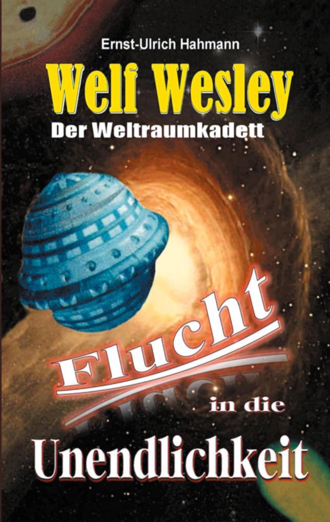 Welf Wesley - Der Weltraumkadett | Ernst-ulrich Hahmann | 2021 |