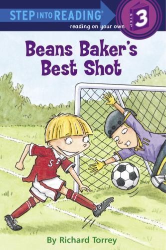 Beans Baker's Best Shot; Step into Readin- Richard Torrey, 0375828397, paperback