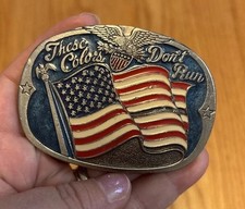 American Flag  These Colors Don  t Run  Belt Buckle Patriotic 4th July Vintage