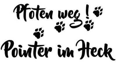 POINTER Autoaufkleber AUFKLEBER Schriftaufkleber sticker Kontur Pfoten weg...