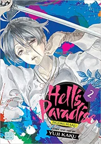 Hell's Paradise: Jigokuraku, Vol. 2 by Yuji Kaku, Paperback