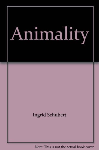 Animality-Ingrid Schubert, Dieter Schubert