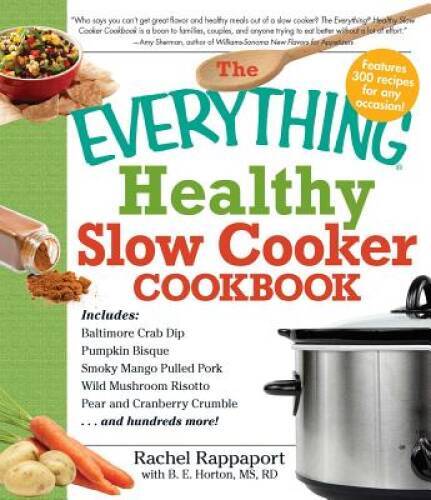 The Everything Healthy Slow Cooker Cookbook - Paperback - GO