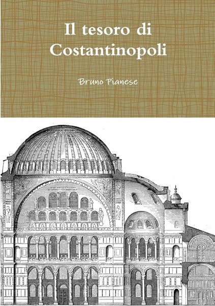 Il Tesoro Di Costantinopoli Bruno Pianese Taschenbuch Kartoniert / Broschiert-image