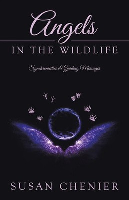 Susan Chenier | Angels In The Wildlife | Taschenbuch | Englisch (2023)
