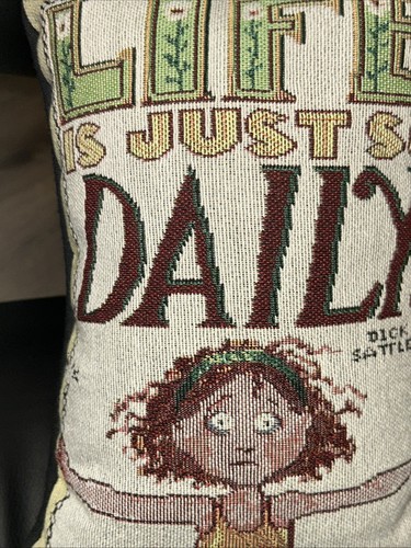 Vintage Mary Engelbreit "Life is Just So Daily" Tapestry 13”x8” Pillow - Picture 3 of 7