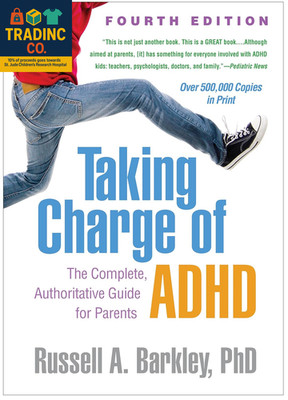 Taking Charge of ADHD: the Complete, Authoritative Guide for Parents