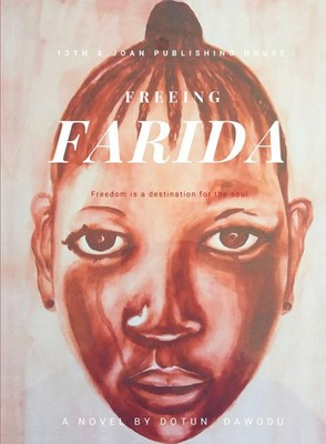 Dotun Dawodu | Freeing Farida | Taschenbuch | Englisch (2022) | 13th & Joan