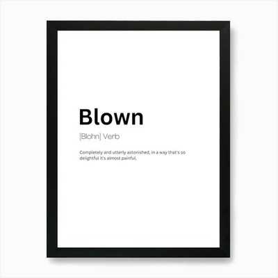 Blown Definition Meaning 1 Art Prin Framed Wall Art Poster Canvas Print Picture