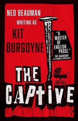 The Captive By Kit Burgoyne - New Copy - 9781835412015