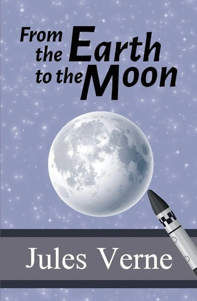 Jules Verne | From The Earth To The Moon | Taschenbuch | Englisch (2018)-image