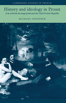 History and Ideology in Proust Sprinker Hardback Cambridge University Press