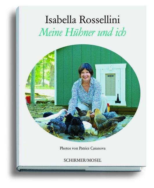 Thumbnail - Meine Hühner Und Ich | Texte Und Zeichnungen | Isabella Rossellini |