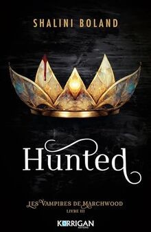 Les vampires de Marchwood T3: Hunted von Boland, Sh... | Buch | Zustand sehr gut