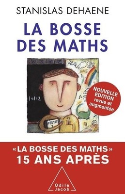 Der Mathe-Buckel: Fünfzehn Jahre danach - Stanislas Dehaene - V554477
