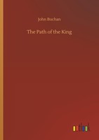 The Path Of The King John Buchan
