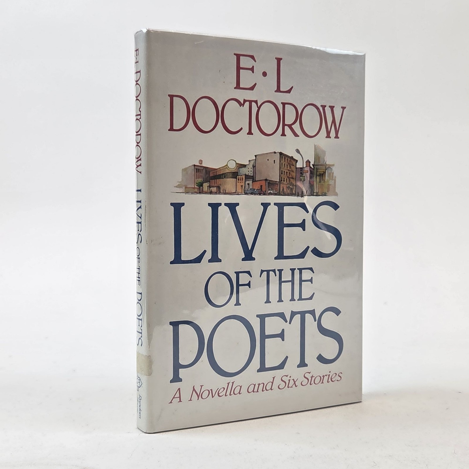 E L Doctorow / LIVES OF THE POETS A NOELLA AND SIX STORIES Signed 1st ed 1984