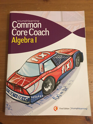 Common Core Coach, Algebla 1 I, First Edition Book 2014
