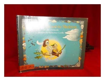 HOB GOBLIN AND THE SKELETON By Alice Schertle - Hardcover *Excellent Condition*