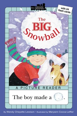 THE BIG SNOWBALL (ALL ABOARD PIC - Lewison, Wendy Cheyette - Good - See cond...