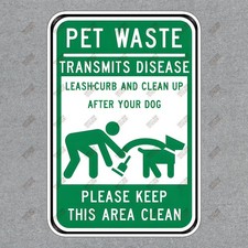 Pet Waste Safety Sign Prevent Disease  Keep Areas Clean OSHA 389108
