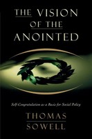 Thomas Sowell | The Vision Of The Anointed | Taschenbuch | Englisch (1996)