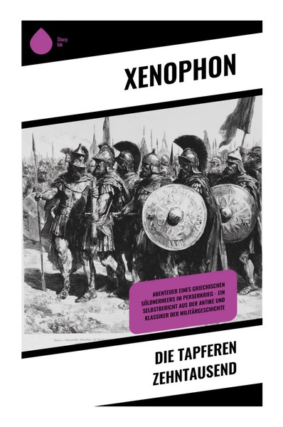 Die Tapferen Zehntausend | Xenophon | Deutsch | Taschenbuch | 68 S. | 2025-image