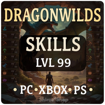 Dragonwilds 1.0 [PC/XBOX/PS]  Skills [max lvl 99]