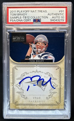 2011 National Treasures Tom Brady #91 TB12 PSA Authentic Auto Autograph 10