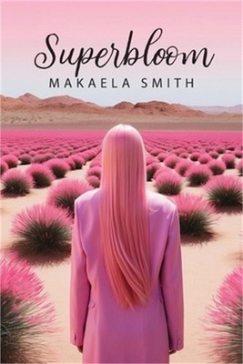 Superbloom (Paperback or Softback)