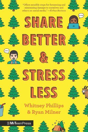 Whitney Phillips Ryan Milner Share Better and Stress Less (Tascabile)