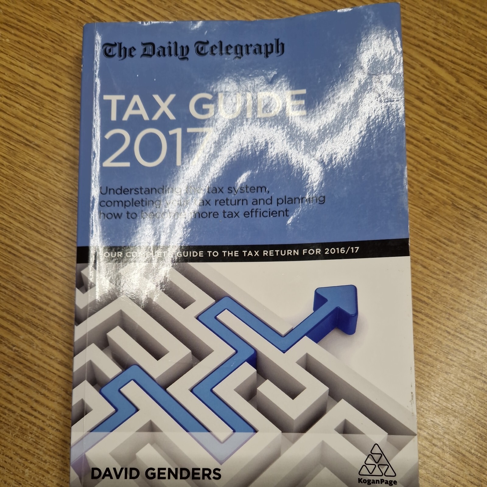 The Daily Telegraph Tax Guide 2017: Understanding the Tax System, Completing You