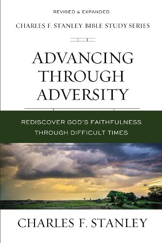 Thumbnail - Charles F. Stanley Advancing Through Adversity (taschenbuch)