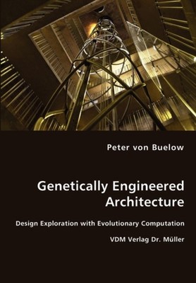 von Buelow - Genetically Engineered Architecture - Design Exploration  - X555z