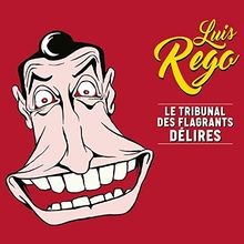 Le Tribunal des Flagrants Delires von Luis Rego | CD | Zustand sehr gut