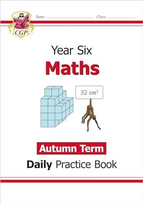 New Ks2 Maths Daily Practice Book: Year 6-Autumn Term -  NEW Cgp Books 2020