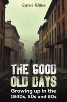 Terence Walton | The Good Old Days | Taschenbuch | Englisch (2025)