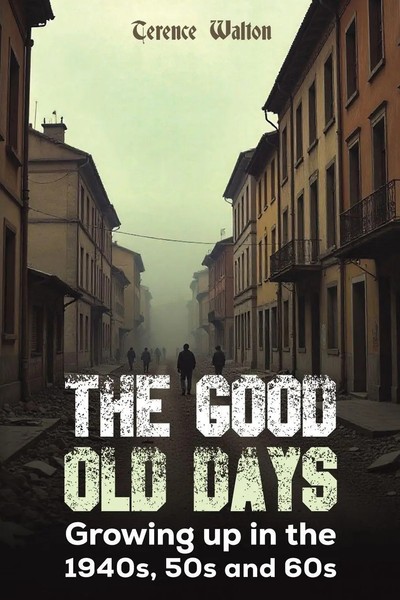 Terence Walton | The Good Old Days | Taschenbuch | Englisch (2025)-image
