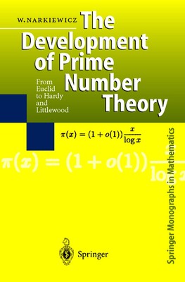 The Development of Prime Number Theory | From Euclid to Hardy and Littlewood