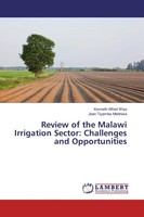 Review Of The Malawi Irrigation Sector: Challenges And Opportunities Kenneth Alf