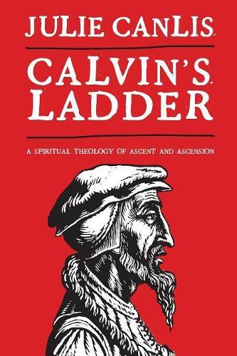 Thumbnail - Julie Canlis Calvin's Ladder (taschenbuch) (us Import)