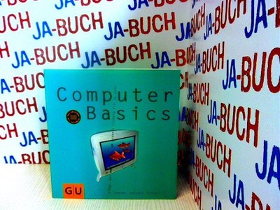 Computer Basics: Alles, was man braucht, um schnell richtig fit zu sein Schermer