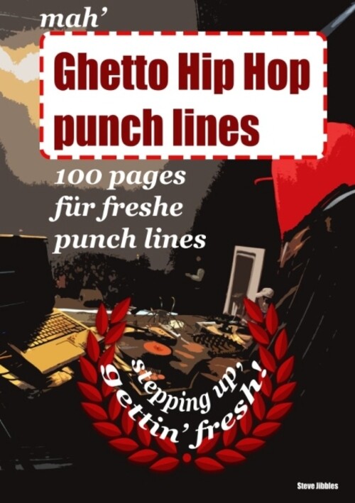 Mah' Ghetto Hip Hop Punch Lines Freshup Für Deine Styles Und Tracks