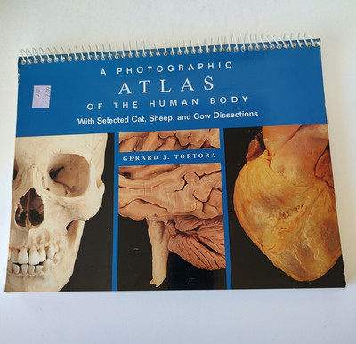Photographic Atlas of the Human Body Including Select Animals Spiral Bound 2000