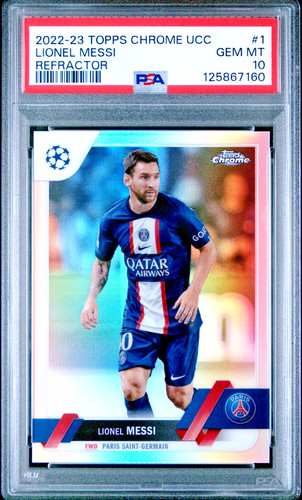 2022 Topps Chrome Lionel Messi Refractor #1 PSA 10 Gem Mint RARE Low Pop GOAT