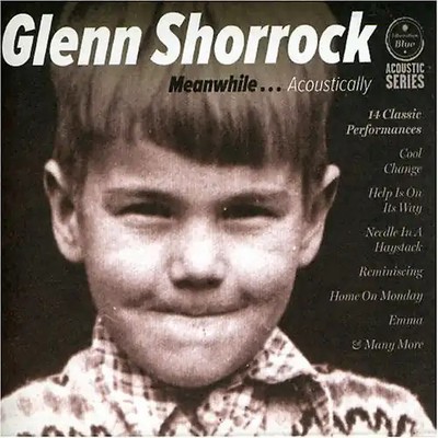 Glenn Shorrock - Meanwhile Acoustically