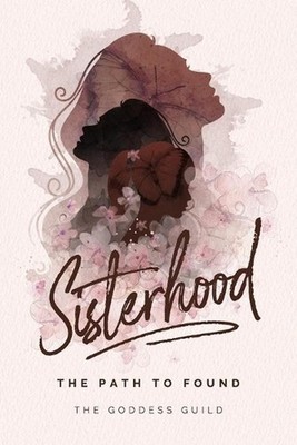 Sisterhood: The Path to Found by Sue Ruhe (English) Paperback Book