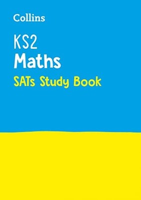 Collins KS2 - KS2 Maths SATs Study Book   For the 2020 Tests - Paperba - H245z
